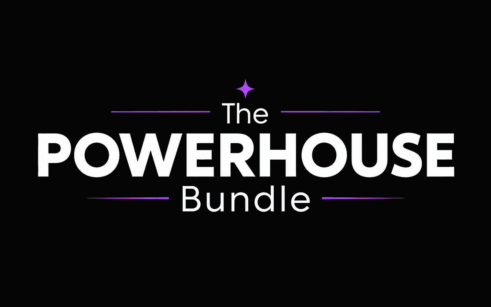 The Powerhouse Bundle