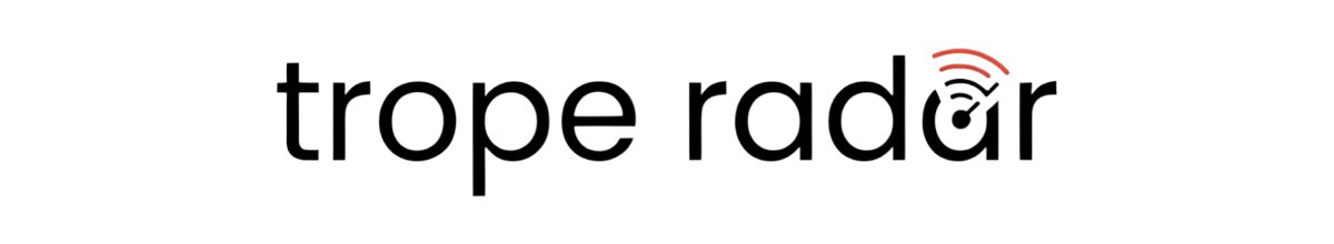 Trope Radar